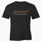 Got BHP? T Shirt